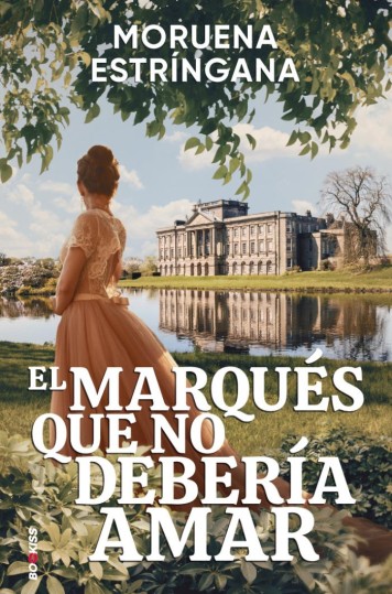 El marqués que no debería amar (Regency, época)