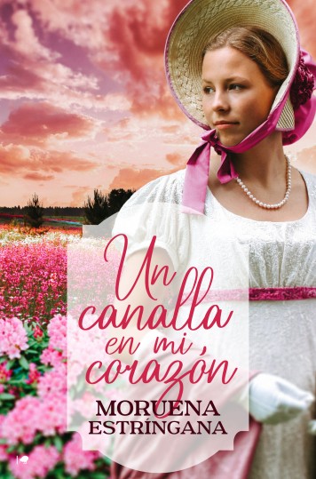 Un canalla en mi corazón, regency