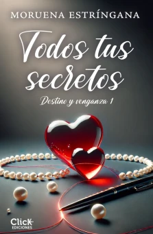 Todos tus secretos, romántica adulta